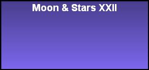 Moon & Stars XXII