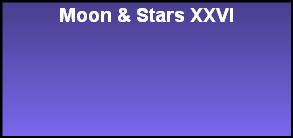 Moon & Stars XXVI